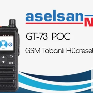 Aselsannet GT-73 PoC (Push-to-Talk) Telsiz